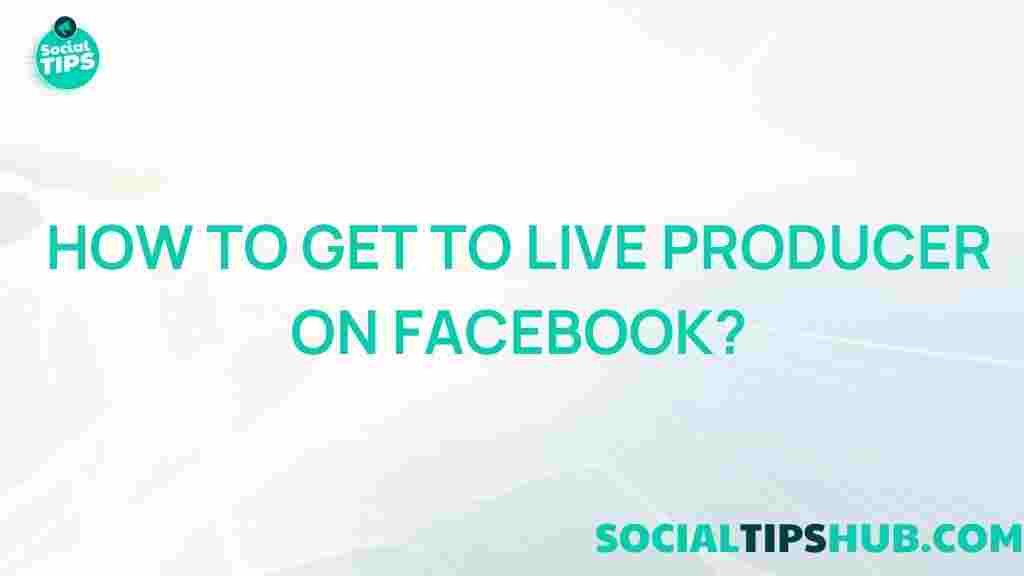 live-producer-facebook