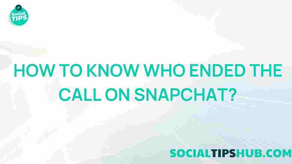 snapchat-call-ended-mystery