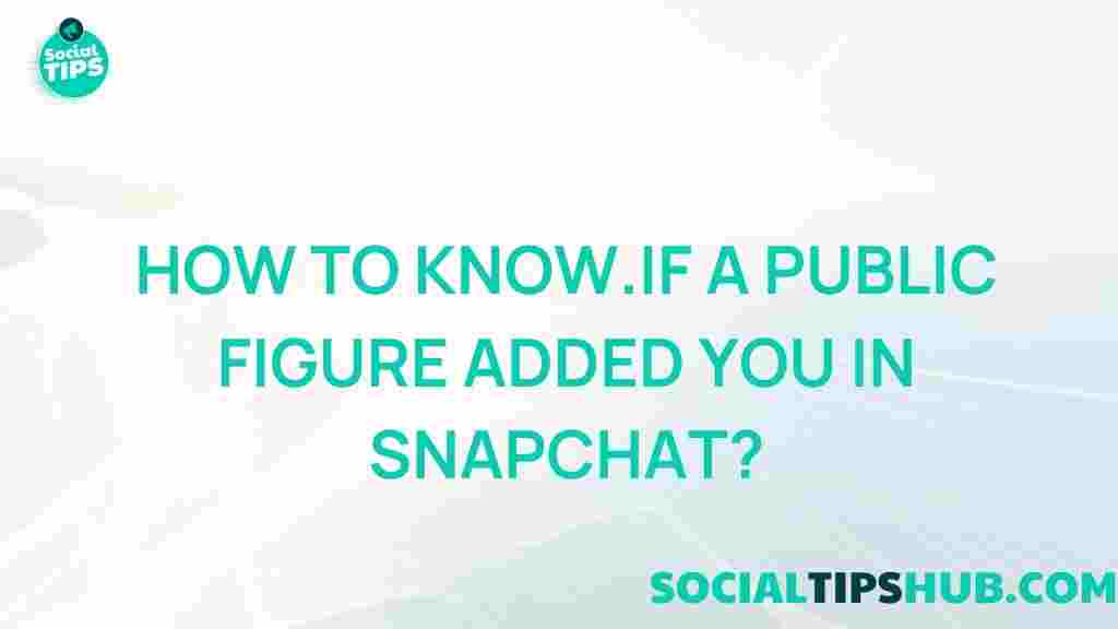 public-figure-added-snapchat