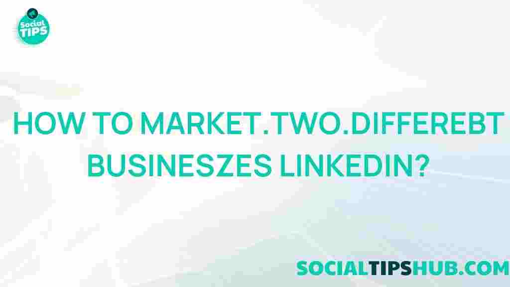 linkedin-marketing-two-businesses