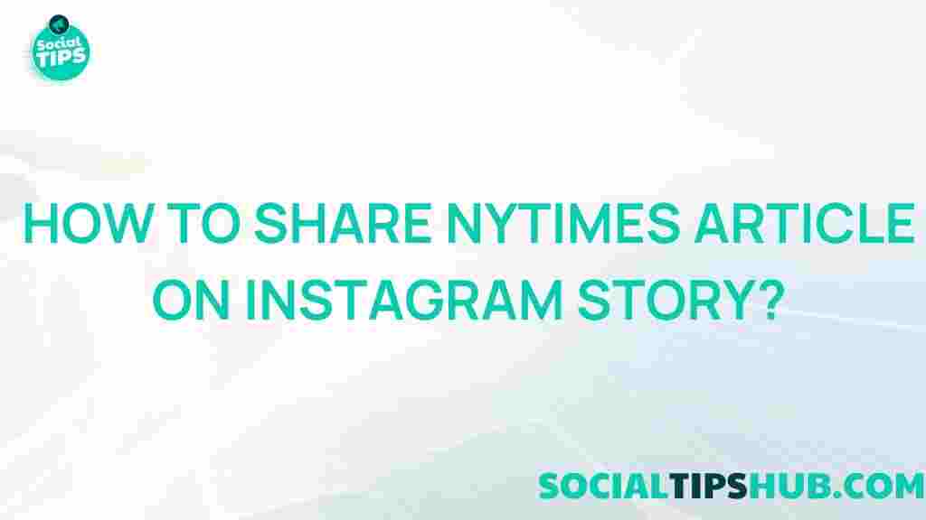 share-nytimes-articles-instagram