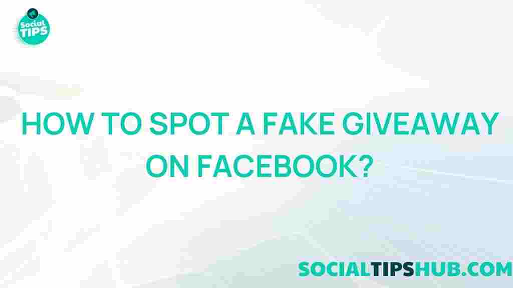 spotting-fake-giveaways-facebook