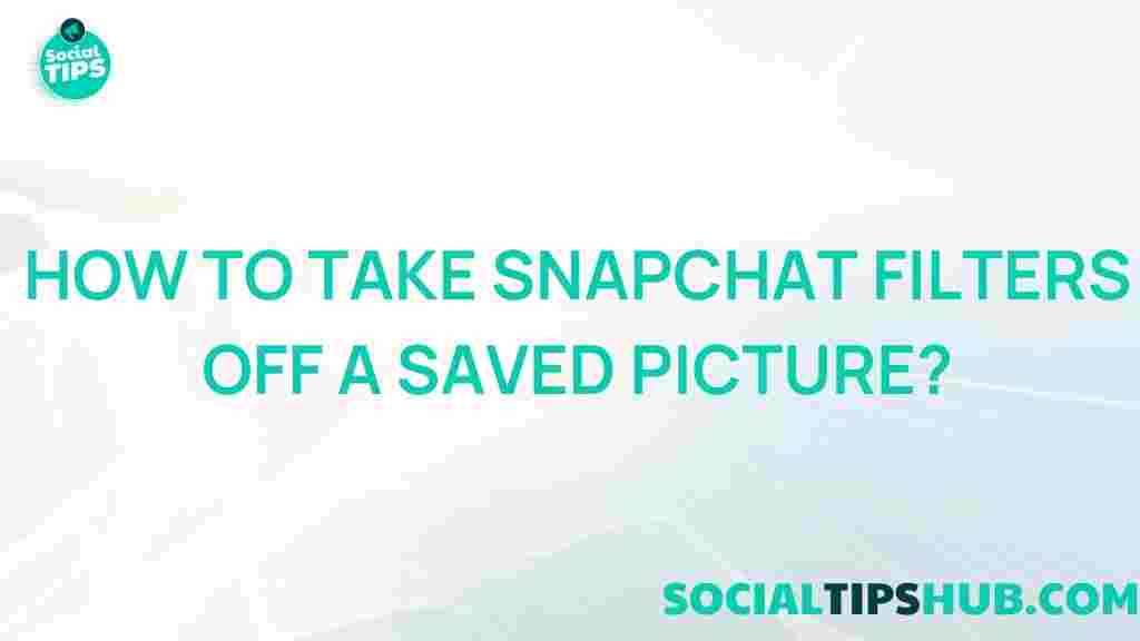 snapchat-filters-removed-saved-pictures