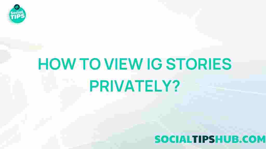 instagram-stories-private-viewing