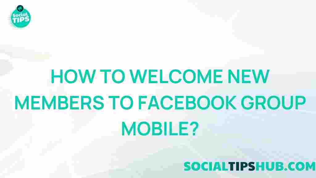 welcoming-new-members-facebook-group-mobile
