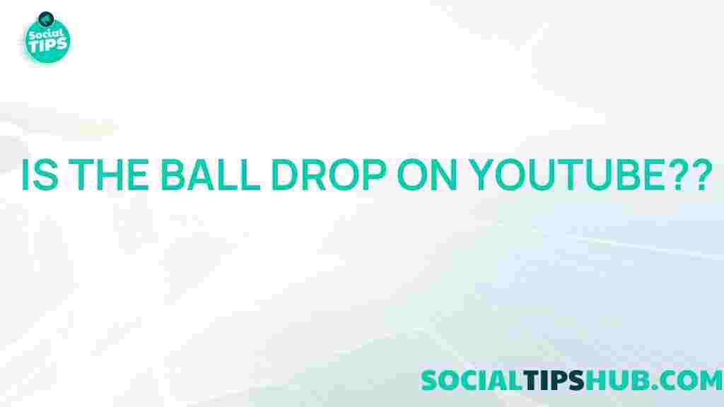 youtube-ball-drop-livestream