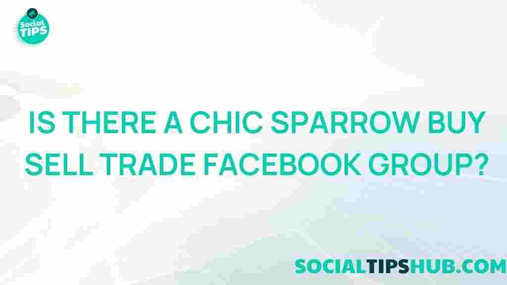chic-sparrow-buy-sell-trade-facebook-group