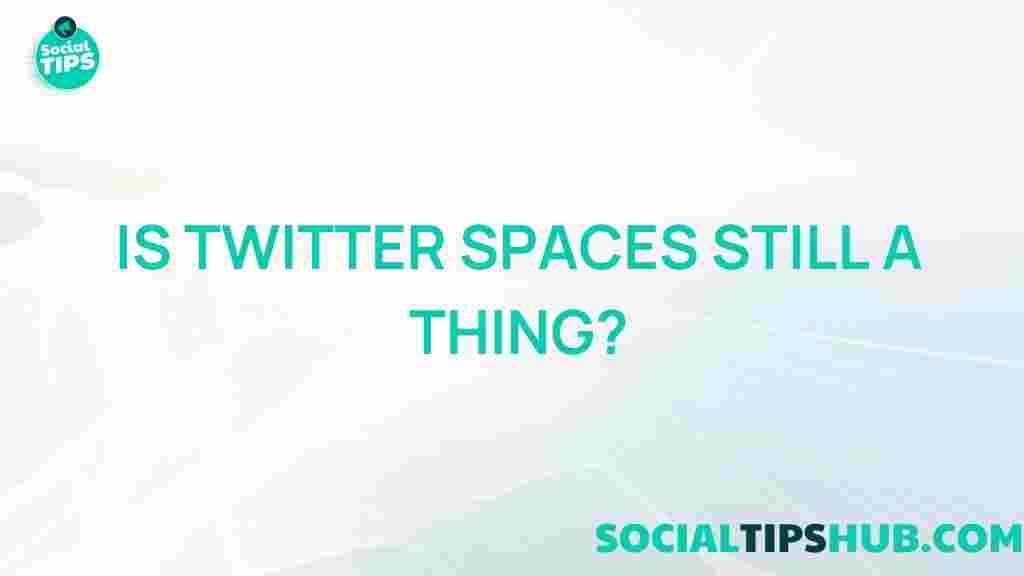 latest-trends-twitter-spaces