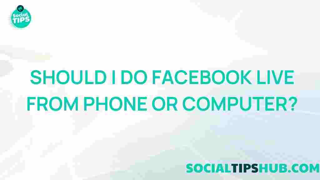 facebook-live-phone-vs-computer
