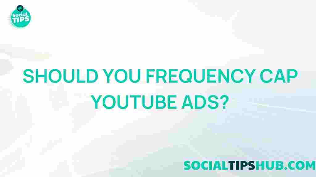 frequency-capping-youtube-ads