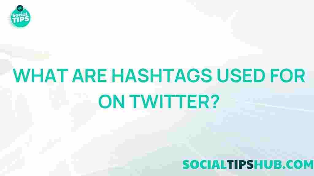 twitter-hashtags-purpose