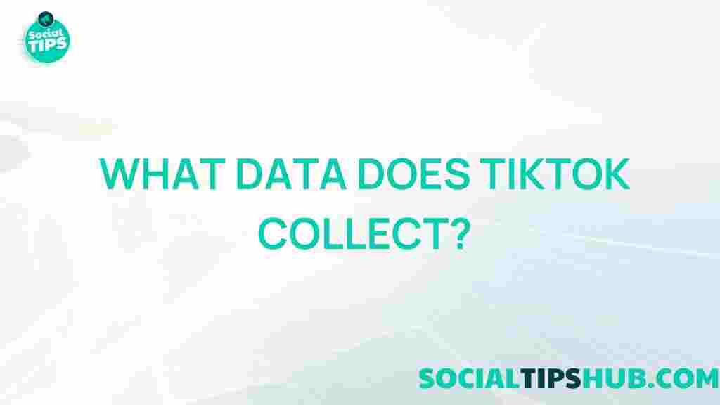 tiktok-data-collection-explained