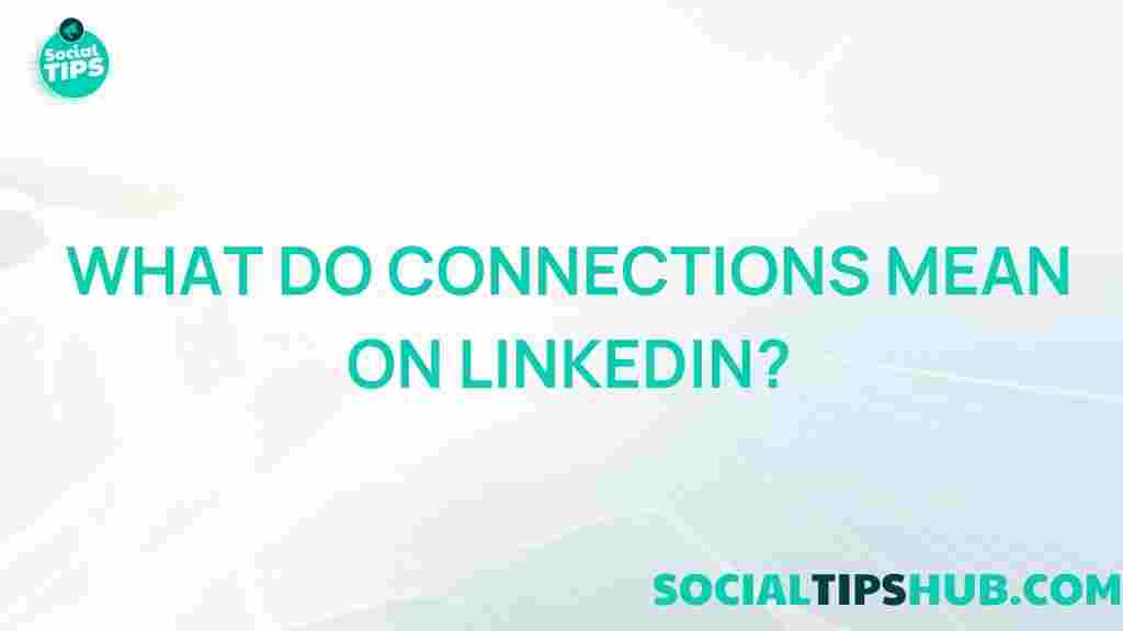 linkedin-connections-meaning