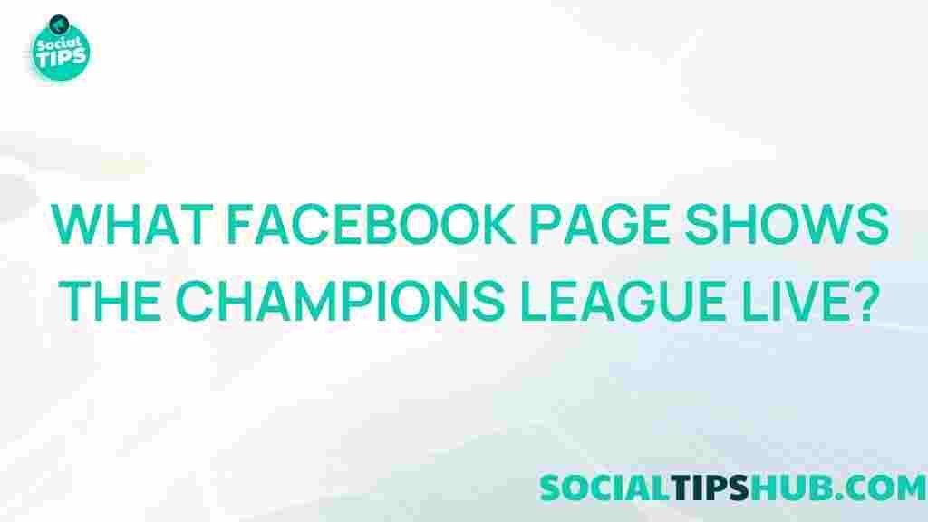 live-champions-league-facebook