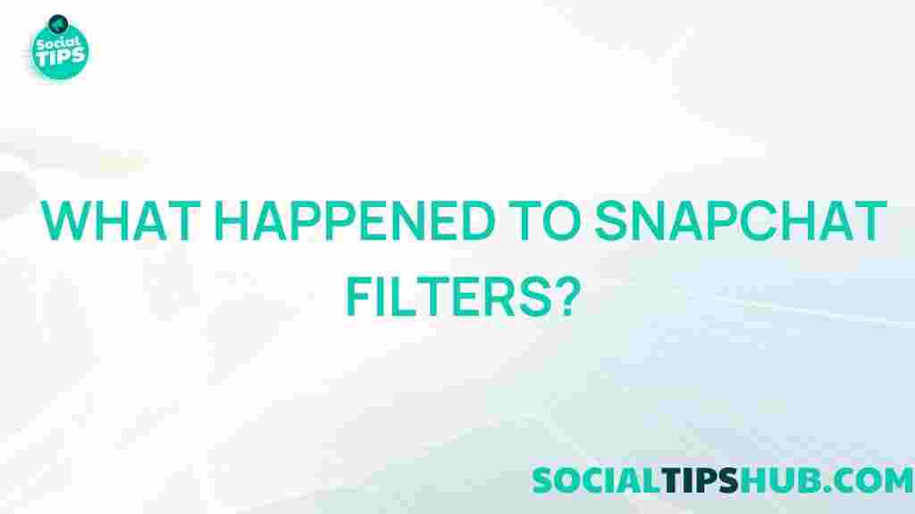snapchat-filter-disappearance