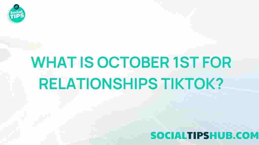 october-1st-relationship-tiktok-trend