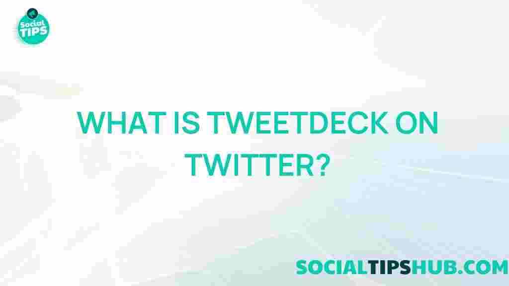 tweetdeck-twitter-power-tool