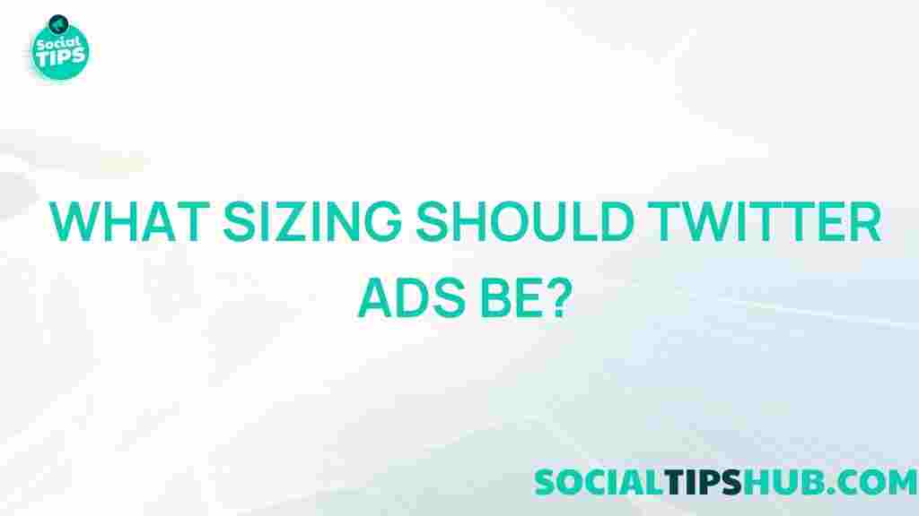 twitter-ad-sizing-guide