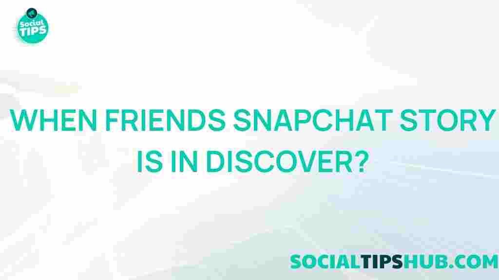 friends-snapchat-story-discover