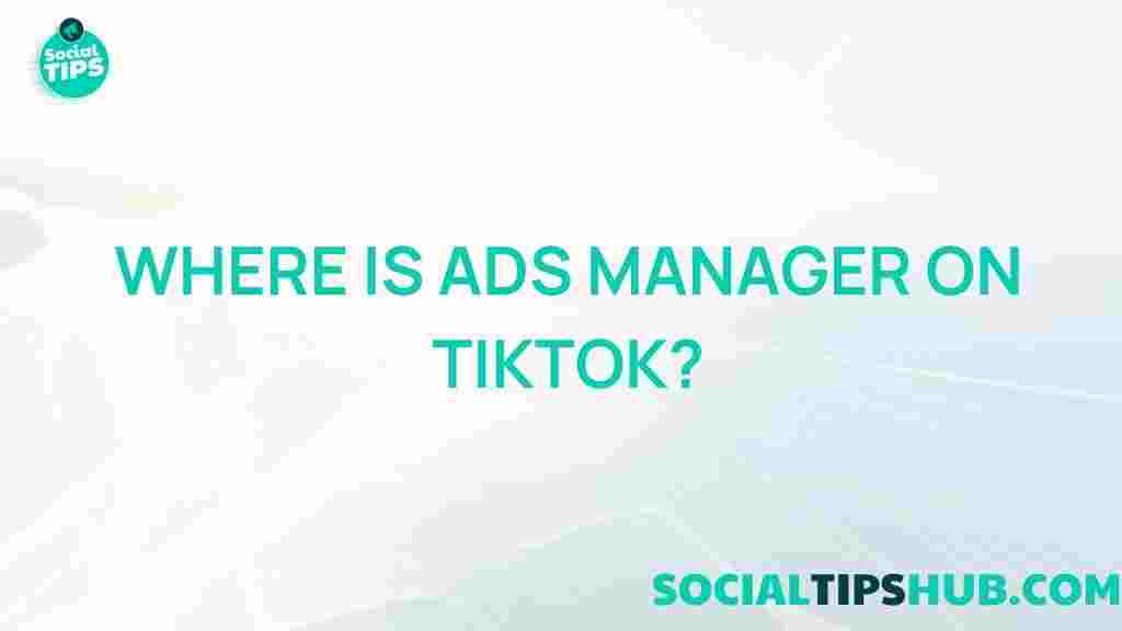 tiktok-ads-manager-secrets