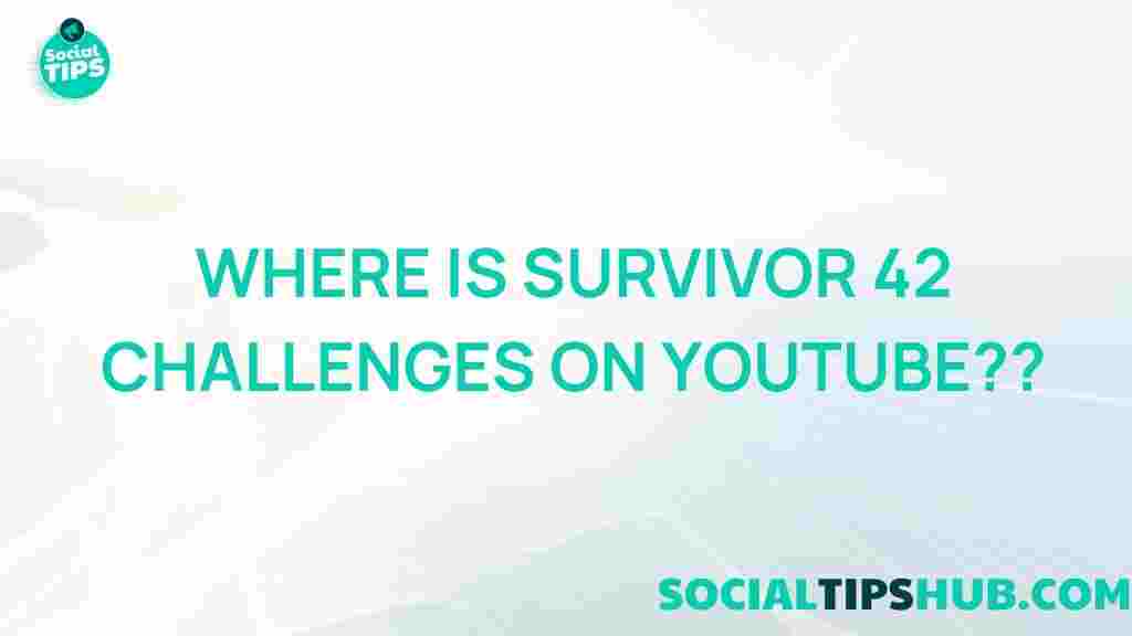 survivor-42-challenges-youtube