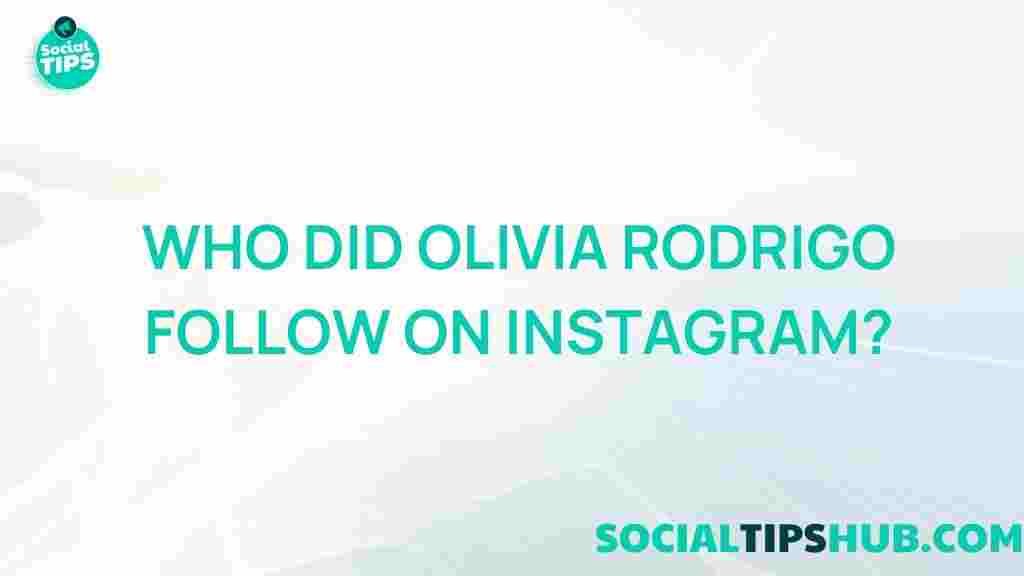 olivia-rodrigo-instagram-follows