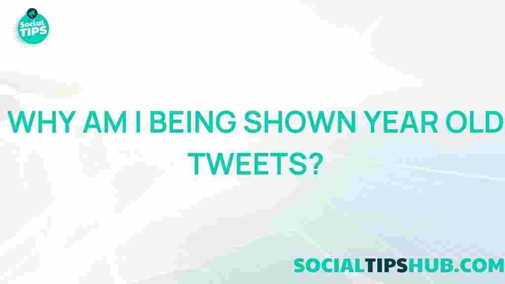 year-old-tweets-explained
