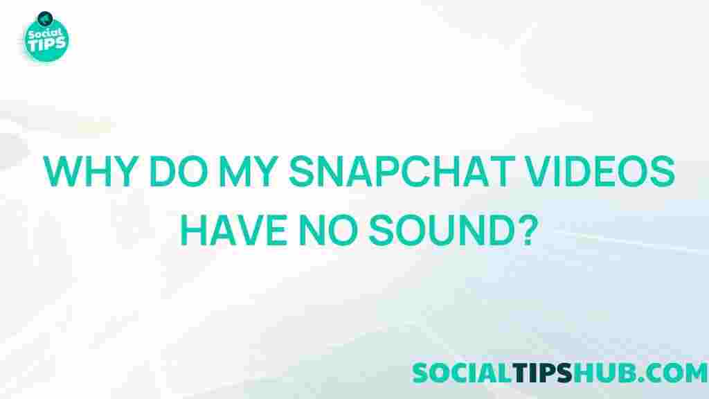 snapchat-video-sound-issue