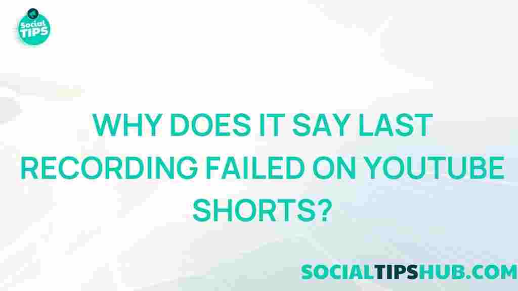 youtube-shorts-last-recording-failed