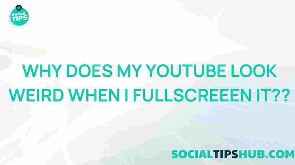 youtube-fullscreen-mystery