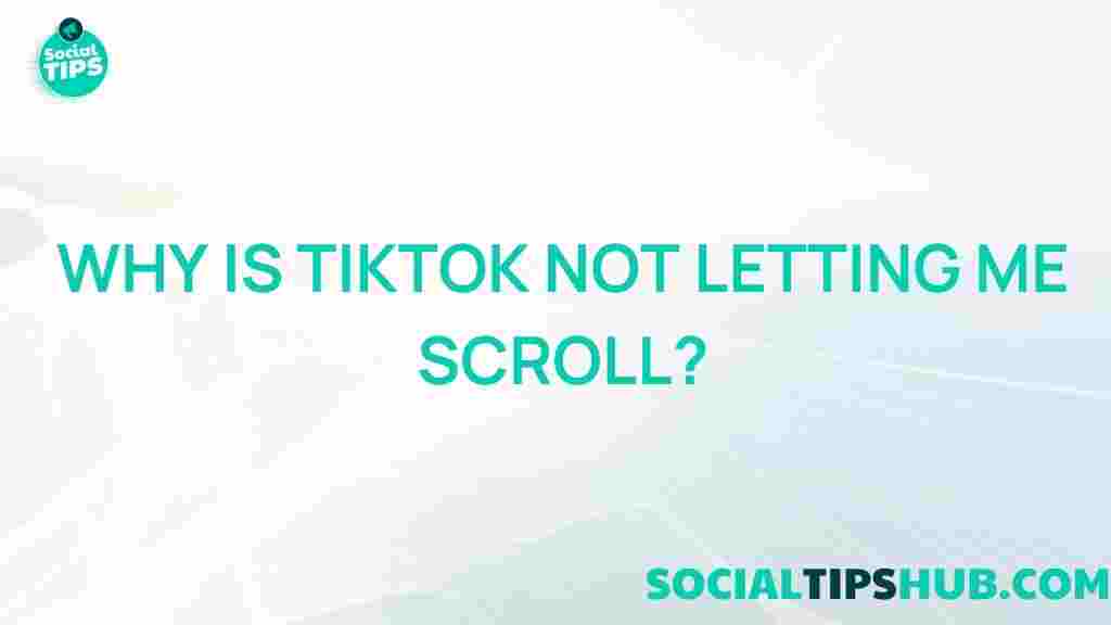 tiktok-scroll-restriction