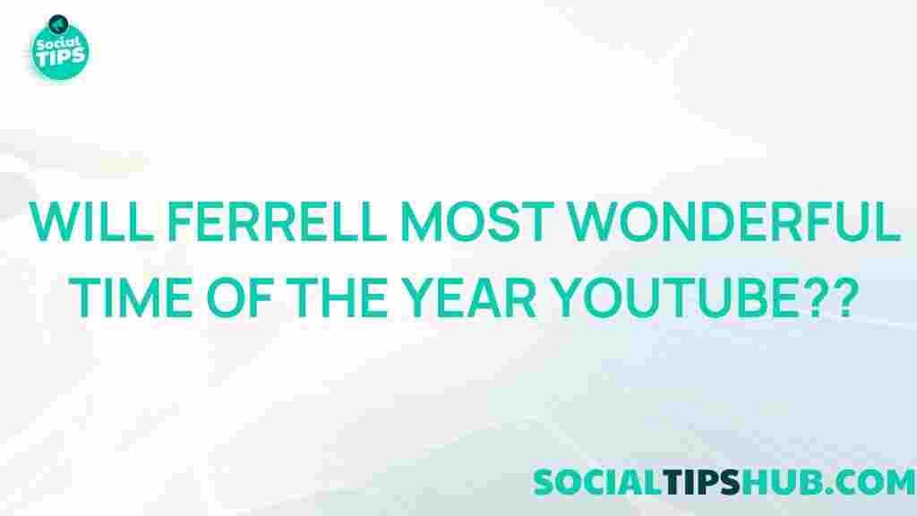 will-ferrell-holiday-magic-youtube
