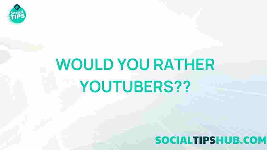 would-you-rather-youtubers